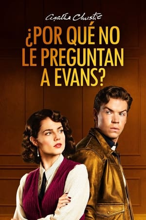 Ver Agatha Christie: ¿Por qué no le preguntan a Evans?