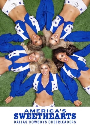 Ver AMERICA'S SWEETHEARTS: Dallas Cowboys Cheerleaders