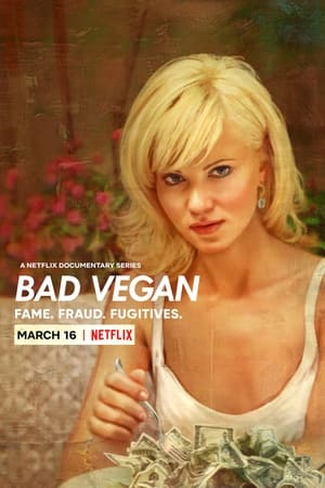 Ver Bad Vegan: Fama. Fraudes. Fugitivos