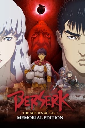 Ver Berserk: La Edad de Oro - Memorial Edition