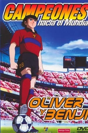 Ver Campeones hacia el Mundial: Oliver y Benji
