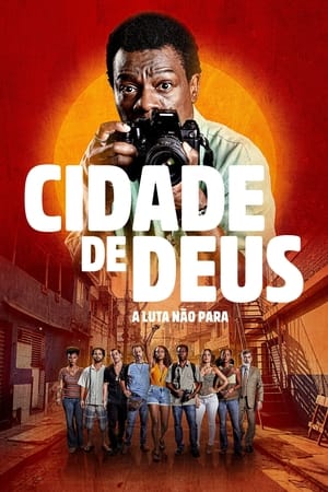 Ver Ciudad de Dios: La lucha sigue