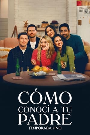 Cómo conocí a tu padre Temporada 1