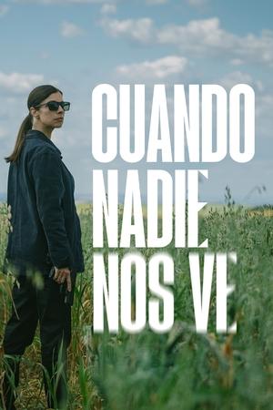 Cuando nadie nos ve