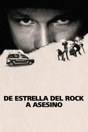 Ver De estrella del rock a asesino