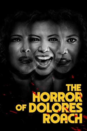 Ver El horror de Dolores Roach