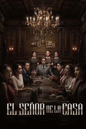 Ver El señor de la casa