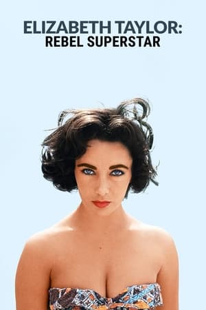 Ver Elizabeth Taylor: la superestrella rebelde