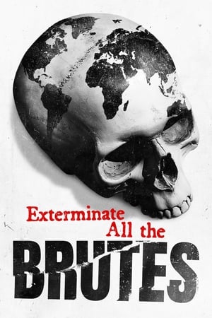 Ver Exterminad a todos los salvajes