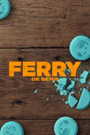 Ver Ferry: La serie