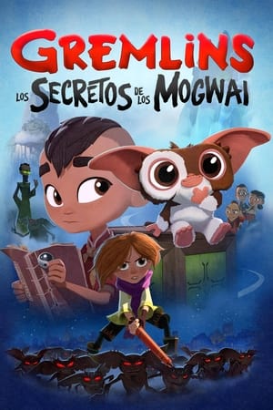 Ver Gremlins: Los secretos de los Mogwai