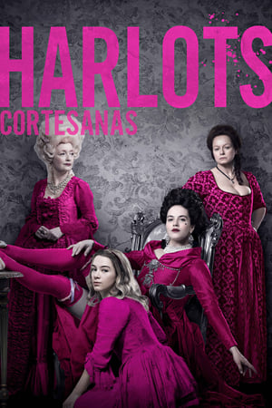 Ver Harlots: Cortesanas