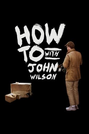 Ver How To with John Wilson