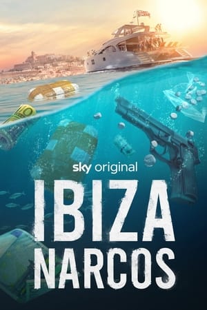 Ver Ibiza Narcos