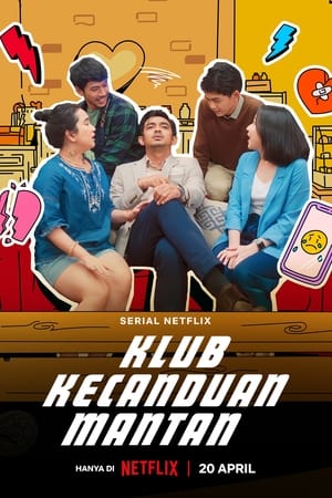 Ver Klub Kecanduan Mantan