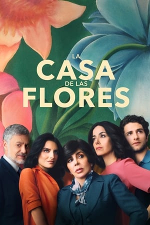 Ver La casa de las flores