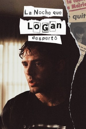 Ver La noche que Logan despertó