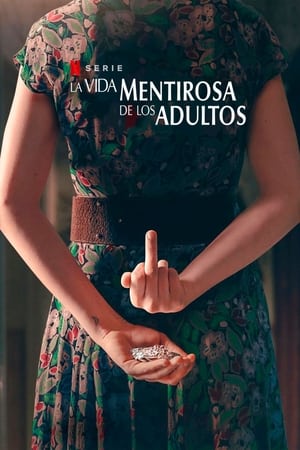 Ver La vida mentirosa de los adultos