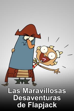 Ver Las maravillosas desventuras de Flapjack