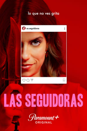 Ver Las seguidoras (The followers)
