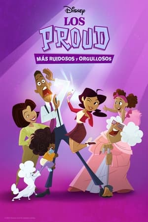 Ver Los Proud: Más ruidosos y orgullosos