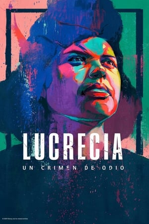 Ver Lucrecia: Un crimen de odio