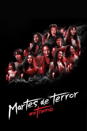 Ver Martes de terror extremo