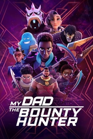 Mi padre, el cazarrecompensas intergaláctico Temporada 2
