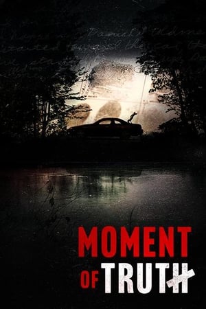 Ver Moment of Truth