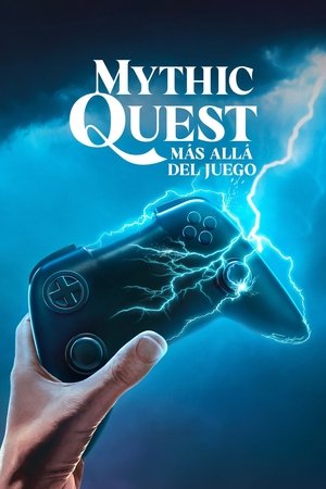 Ver Mythic Quest: Más allá del juego