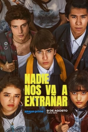 Ver Nadie nos va a extrañar