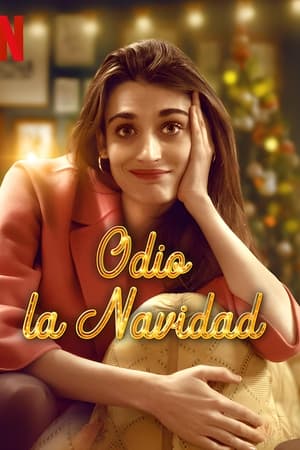 Ver Odio la navidad