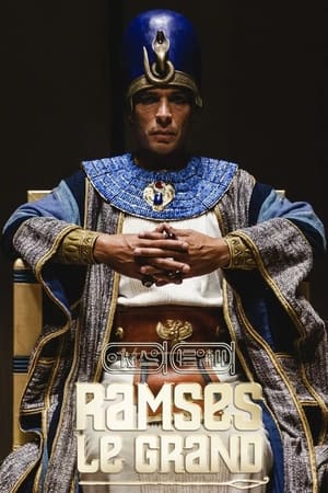 Ver Ramsès le Grand