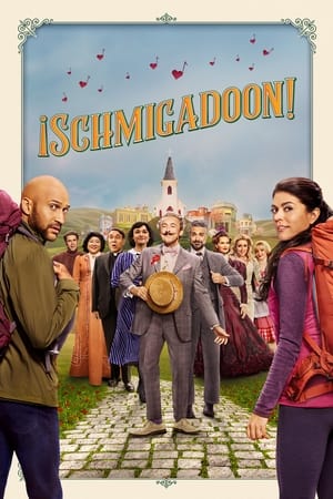Schmigadoon! Temporada 1