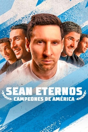 Ver Sean eternos: Campeones de América