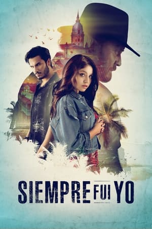 Ver Siempre fui yo