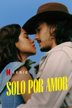 Ver Solo por amor