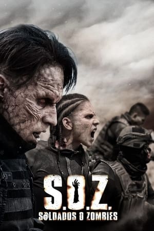 Ver S.O.Z: Soldados o Zombies