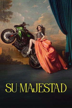 Ver Su majestad