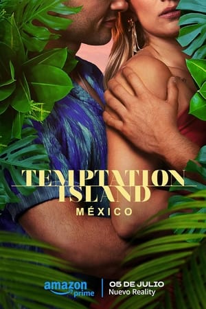 Ver Temptation Island México