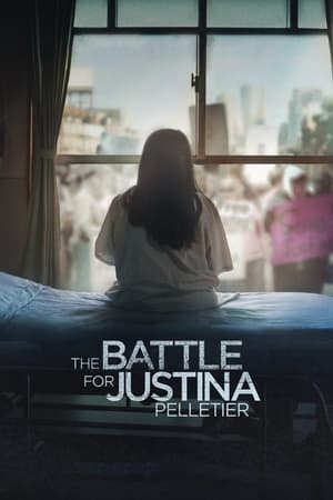 Ver The Battle for Justina Pelletier