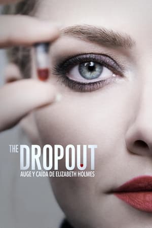 Ver The Dropout: Auge y caída de Elizabeth Holmes